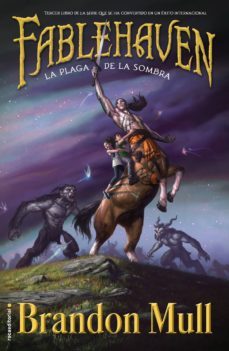 fablehaven. la plaga de la sombra (libro iii)-9788499188751