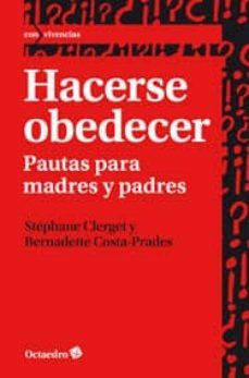 hacerse obedecer-stephane clerget-9788499212951