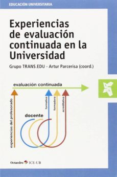 experiencias de evaluacion continuada en la universidad-9788499216751