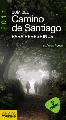 guia del camino de santiago para peregrinos 2011 (guias singulare s) (8ª ed.)-9788499351551