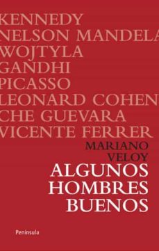 algunos hombres buenos-mariano veloy-9788499420851