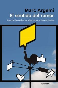el sentido del rumor-marc argemi-9788499426051