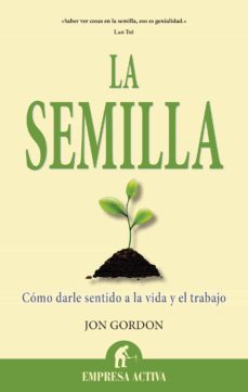 la semilla (ebook)-jon gordon-9788499447551