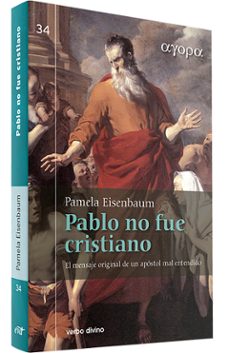 pablo no fue cristiano-pamela eisenbaum-9788499452951