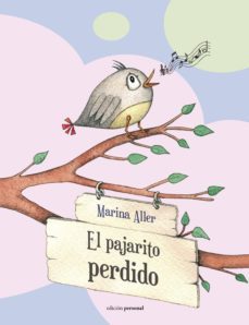 el pajarito perdido-9788499463551