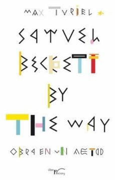 samuel beckett by the way-max turiel-9788499495651