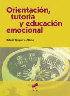 orientacion, tutoria y educacion emocional-rafael bisquerra alzina-9788499589251