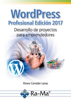 wordpress profesional edicion 2017 (ebook)-álvaro corredor-9788499647951