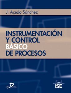 instrumentacion y control basico de procesos (ebook)-jose acedo sanchez-9788499695051