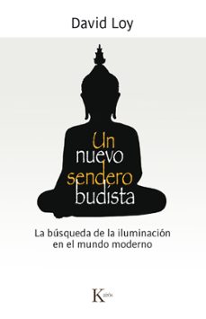 un nuevo sendero budista: la busqueda de la iluminacion en el mundo moderno-9788499884851