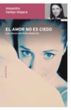 el amor no es ciego (ebook)-alejandra vallejo nagera-9788499980751