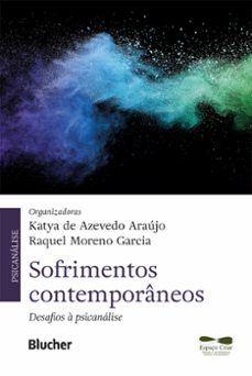 sofrimentos contemporaneos (ebook)-katya de azevendo araújo-raquel moreno garcia-9788521221951
