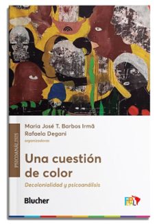 una cuestion de color (ebook)-maria josé t. barbos irmã-rafaela degani-9788521222651