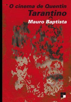 o cinema de quentin tarantino (ebook)-mauro baptista-9788544902851
