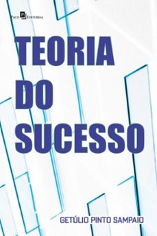 teoria do sucesso (ebook)-getúlio pinto sampaio-9788546230051