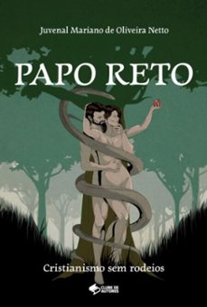 papo reto (ebook)-juvenal mariano oliveira de netto-9788547110451