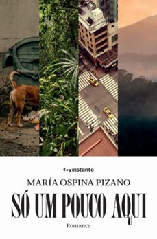so um pouco aqui (ebook)-maría ospina pizano-9788552994251
