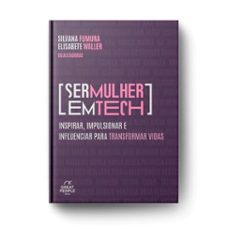 ser mulher em tech (ebook)-silvana fumura-elisabete waller-9788555782251
