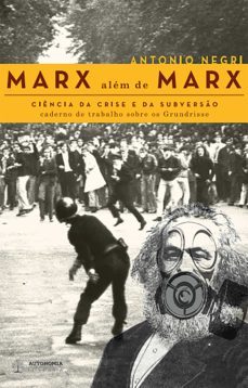 marx alem de marx: ciencia da crise e da subverso (ebook)-antonio negri-9788569536451
