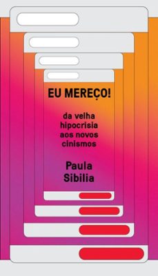 eu mereço!-paula sibilia-9788571262751