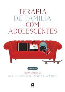 terapia de familia com adolescentes (ebook)-gisela castanho-maria luiza dias-9788571832251