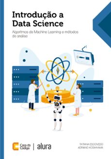 introduço a data science (ebook)-tatiana escovedo-adriano koshiyama-9788572540551