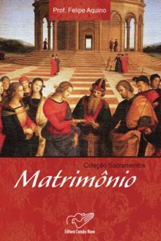 matrimonio (ebook)-prof. felipe aquino-9788576776451