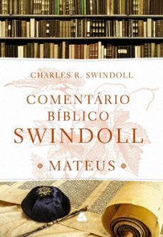 comentario biblico swindoll: mateus (ebook)-charles r. swindoll-9788577423651