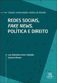 redes sociais, fake news, politica e direito (ebook)-luis ademilton alves valladão-gustavo menon-9788584937851