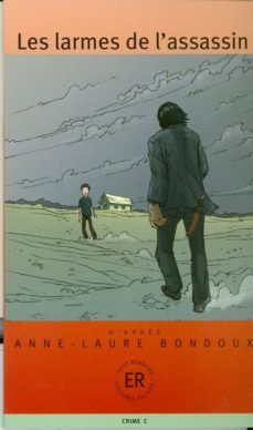 les larmes de l assassin (easy readers b1)-a.l. bondoux-9788723907851