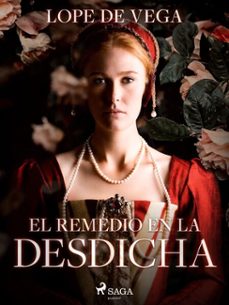 el remedio en la desdicha (ebook)-felix lope de vega y carpio-9788726617351