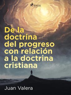 de la doctrina del progreso con relacion a la doctrina cristiana (ebook)-9788726661651