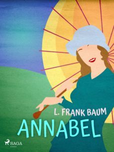 annabel (ebook)-l. frank baum-9788726958751