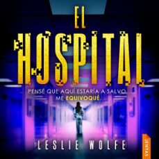 el hospital (audiolibro)-leslie wolfe-9788742814451