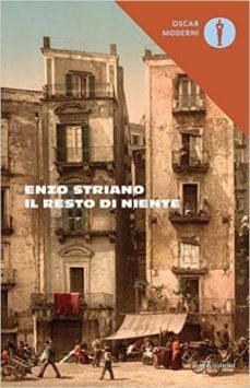 il resto di niente-enzo striano-9788804668251