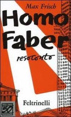 homo faber. resoconto. [edizione speciale].-9788807830051