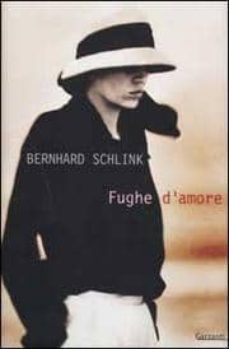 fughe d amore-bernhard schlink-9788811662051