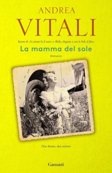 la mamma del sole-andrea vitali-9788811673651