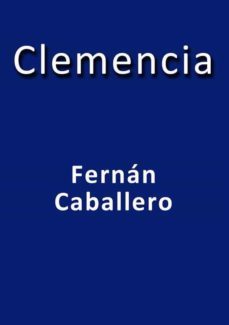 clemencia (ebook)-fernan caballero-fernan caballero-9788822893451