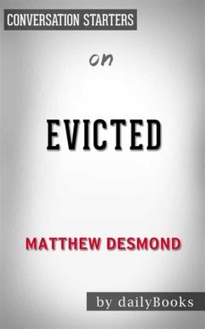 evicted: poverty and profit in the american city: by matthew desmond | conversation starters (ebook)-9788827515051