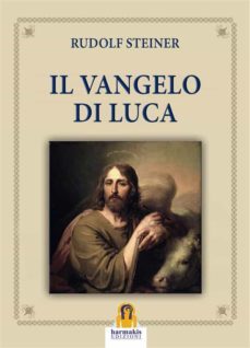 il vangelo di luca-rudolf steiner-9788831427951
