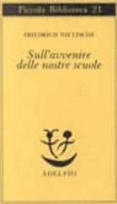 sull avvenire delle nostre scuole-9788845901751