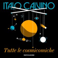 le cosmicomiche-9788852155451