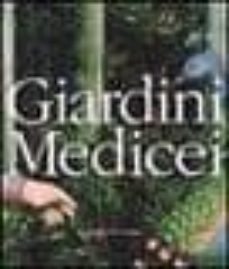 giardini medicei: guiardini di palazzo e di villa nella firenze d el quattrocento-cristina (ed) acidini luchinat-9788871792651