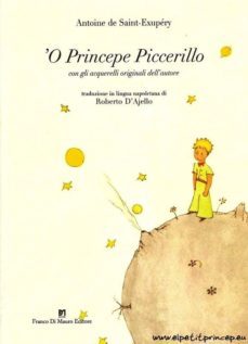 o princepe piccerillo (con gli acquerelli originali dell'autore) (el principito en napolitano)-9788887365351