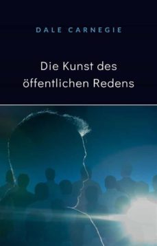 die kunst des offentlichen redens (ubersetzt) (ebook)-dale carnegie-9788892867451
