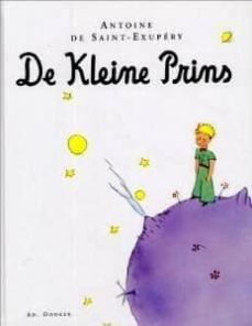 de kleine prins (principito en holandes)-antoine de saint exupery-9789061005551