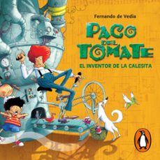paco del tomate. el inventor de la calesita (audiolibro)-fernando de vedia-poly bernatene-9789500767651
