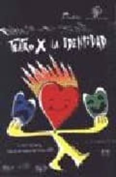 teatro x la identidad: obras de teatro del ciclo 2001-9789502311951