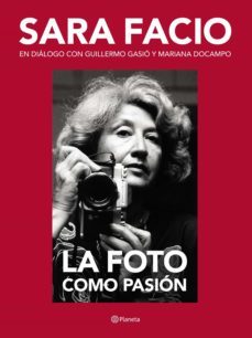 sara facio. la foto como pasion (ebook)-guillermo gasio-9789504952251